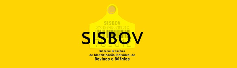 SISBOV – Rastreabilidade Bovina e Bubalina.