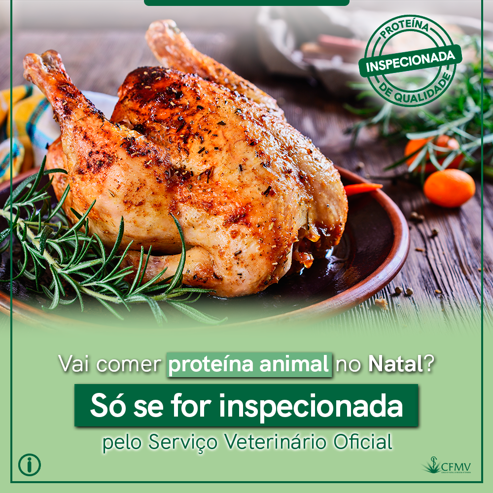 Vai consumir proteína animal no Natal? Só se for inspecionada pelo Serviço Veterinário Oficial.