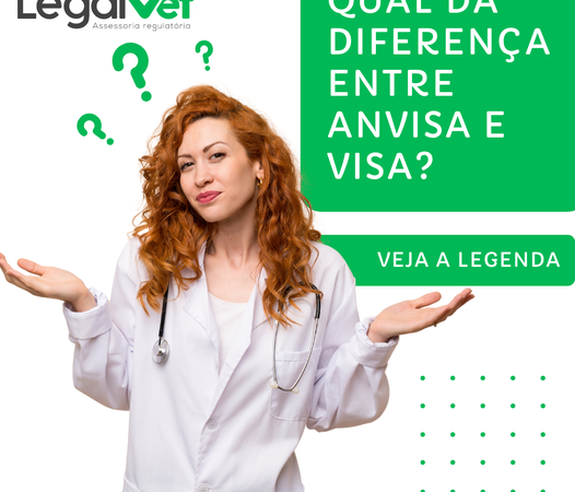 QUAL DA DIFERENÇA ENTRE ANVISA E VISA?