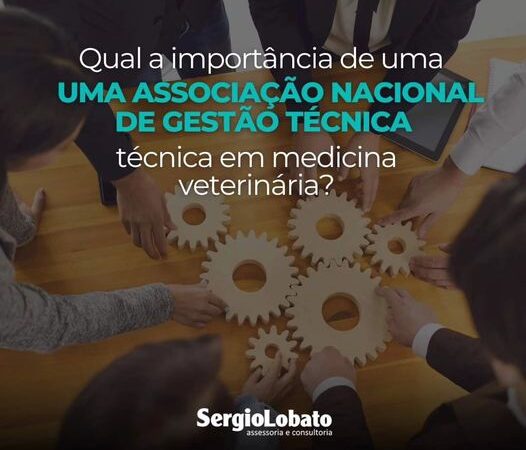 Qual a importância de uma ASSOCIAÇÃO NACIONAL DE GESTÃO TÉCNICA em medicina veterinária.