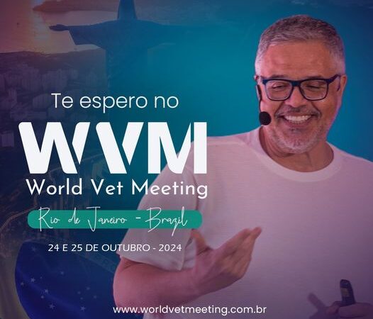 World Vet Meeting – Venha descobrir as novidades e desafios do mercado pet e veterinário.