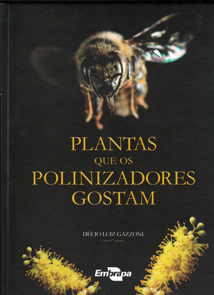 Plantas que os polinizadores gostam.