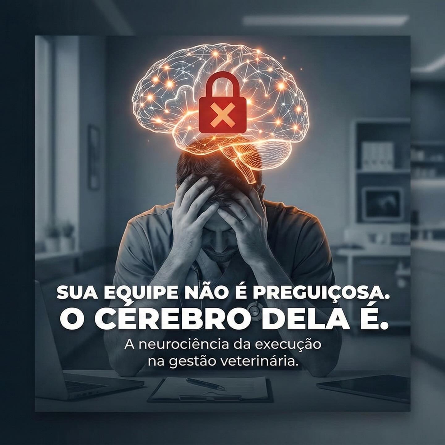 Por que você precisa, literalmente, “forçar” o cérebro da sua equipe para mudar resultados.