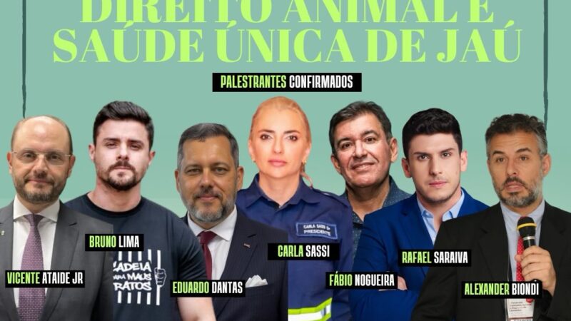 1 Congresso de Direto do Animal e Saúde Única de Jaú – AMVEJA.