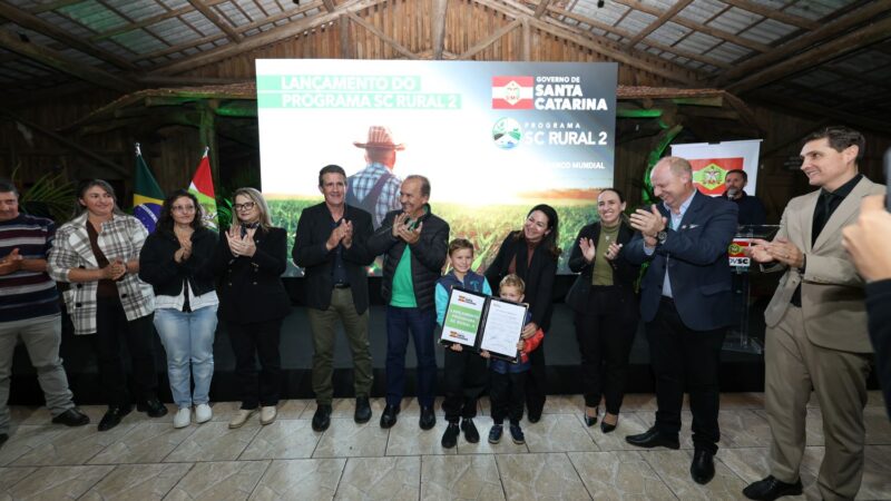 Programa SC Rural 2 é lançado pelo Governo de Santa Catarina com meta de aumentar renda de 48 mil famílias que vivem no campo.