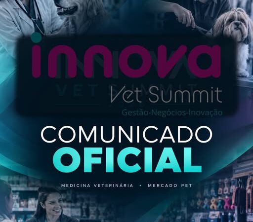 NÃO ESTAR NO INNOVA VET SUMMIT PODE SER UM ERRO ESTRATÉGICO NA SUA CARREIRA!
